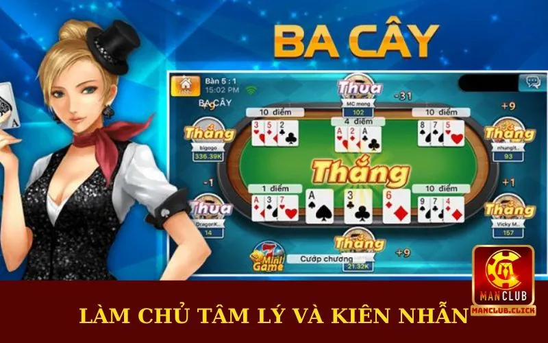 lam-chu-tam-ly-va-kien-nhan Chiến Thuật Chơi Ba Cây Hiệu Quả Tại Manclub Cho Bet Thủ